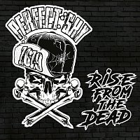 Perfect Sky – Rise From The Dead