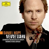 Daniel Hope, Chamber Orchestra Of Europe, Thomas Hengelbrock – Mendelssohn