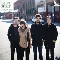 Delta Spirit – Bushwick Blues