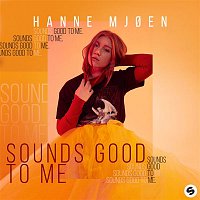 Hanne Mjoen – Sounds Good To Me