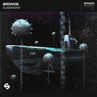 BROHUG – Submarine
