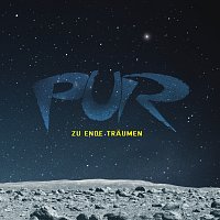 PUR – Zu Ende traumen