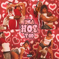 DaBaby, Yung Miami – IMA HOE TOO