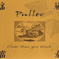 Puller – Closer Than You Think