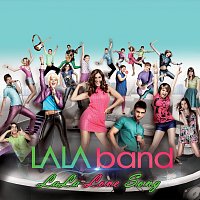 Lala Band – LaLa Love Song