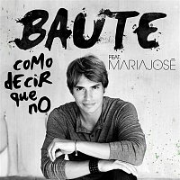 Carlos Baute – Como decir que no (feat. María José)