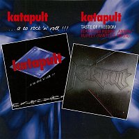Katapult – ...a co rock'n roll !!! / Taste of Freedom