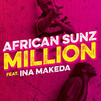 African Sunz, Ina Makeda – Million