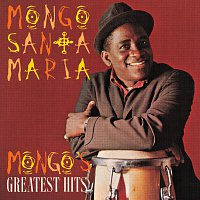 Mongo Santamaria – Mongo's Greatest Hits