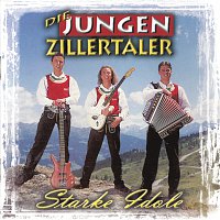 Die jungen Zillertaler – Starke Idole