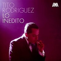 Tito Rodriguez – Lo Inédito