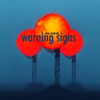 Paul Damixie – Warning Signs