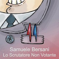 Samuele Bersani – Lo Scrutatore Non Votante