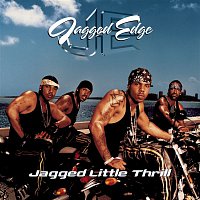 Jagged Edge – Jagged Little Thrill