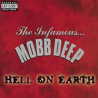 Mobb Deep – Hell On Earth (Explicit)