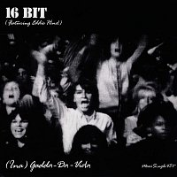 16bit – Ina-Gadda-Da-Vida