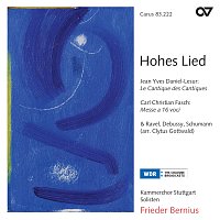 Kammerchor Stuttgart, Frieder Bernius – Hohes Lied