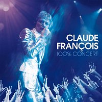 Claude François – Claude Francois - 100% concert