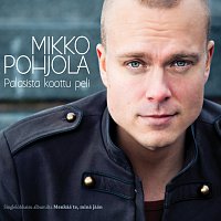 Mikko Pohjola – Palasista koottu peli