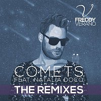 Freddy Verano – Comets (feat. Natalia Doco) [The Remixes]