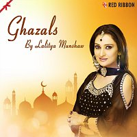 Ghazals By Lalitya Munshaw