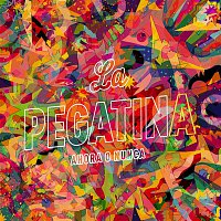 La Pegatina – Ahora o nunca