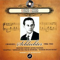 Emanuel Schlechter Muzyczny portret autora piosenek (Syrena Record Nagrania z lat trzydziestych)