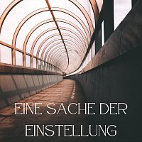 Přední strana obalu CD Eine Sache der Einstellung