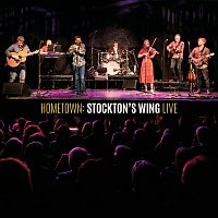 Přední strana obalu CD Hometown: Stockton’s Wing Live