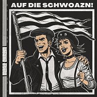 mono-chrom – Auf Die Schwoazn!