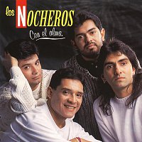 Los Nocheros – Con El Alma