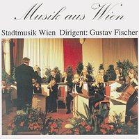 Gustav Fischer – Musik aus Wien