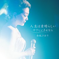 Saori Yuki – Jinsei Wa Subarashii