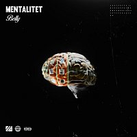 Belly – Mentalitet