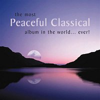 Přední strana obalu CD The Most Peaceful Classical Album in the World...Ever!