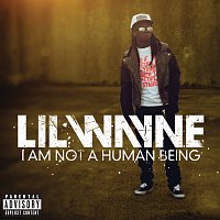 Přední strana obalu CD I Am Not A Human Being [Explicit Version]