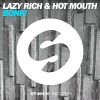 Lazy Rich & Hot Mouth – BONK!