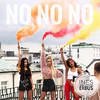 Ines Erbus – No No No