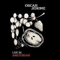 Oscar Jerome – Live In Amsterdam
