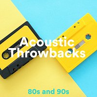 Přední strana obalu CD Acoustic Throwbacks: 80s and 90s