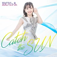 IBERIs& – Catch The Sun [Haruka Solo Version]