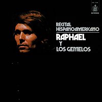 Raphael Y Los Gemelos – Recital Hispanoamericano
