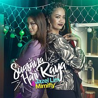 Jazel Lim & Mimifly – Suasana Hari Raya