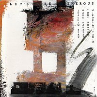 Mark Nauseef, Miroslav Tadic, Joachim Kühn, Tony Newton – Let's Be Generous