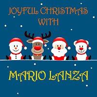 Mario Lanza – Joyful Christmas With Mario Lanza