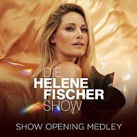 Show Opening Medley [Helene Fischer Show 2023]