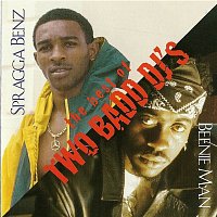 Spragga Benz & Beenie Man – The Best of Two Bad DJ's