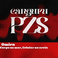 Omira, ALLMa, Canguru – Corpo O Mar, Celular Na Areia