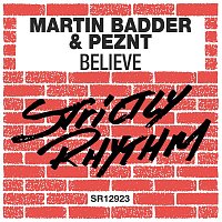 Martin Badder & Peznt – Believe