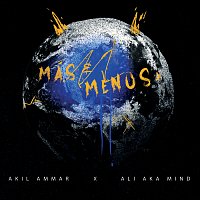 Akil Ammar, Ali Aka Mind – Más & Menos